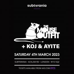  The Mouse Outfit at Subterania on Saturday 4th March 2023