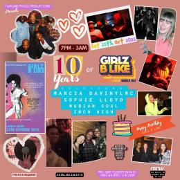 10 Years of Girlz B Like at Grow Hackney on Saturday 25th October 2025