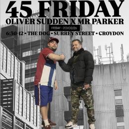 45 Friday at The Dog on Friday 20th February 2026