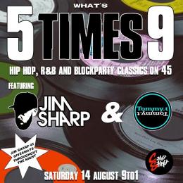 5 TIMES 9 at Chip Shop BXTN on Saturday 14th August 2021