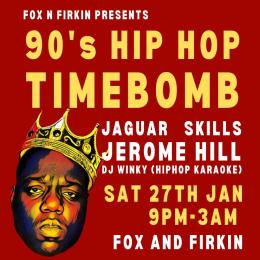 90&#039;s Hip Hop Timebomb at Fox & Firkin on Saturday 27th January 2024