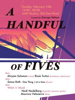 A Handful of Fives at AMP Studios on Sunday 15th February 2026
