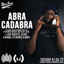 Abra Cadabra at Ministry of Sound on Tuesday 7th March 2017
