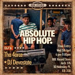 Absolute Hip Hop at The BBE Store on Wednesday 15th April 2026