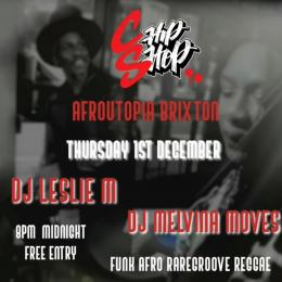 AfroUtopia Brixton at Chip Shop BXTN on Thursday 1st December 2022