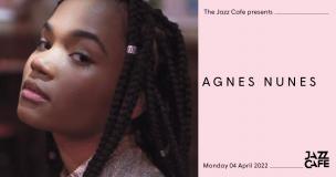 Agnes Nunes at Jazz Cafe on Monday 4th April 2022