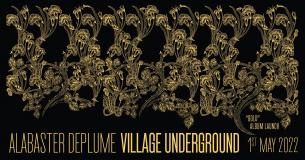 Alabaster DePlume at Village Underground on Sunday 1st May 2022