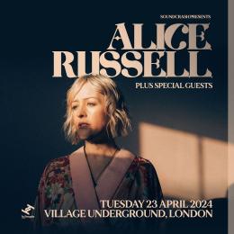 Alice Russell at Village Underground on Tuesday 23rd April 2024