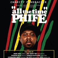 All The Time Phife! at Prince of Wales on Thursday 28th April 2016