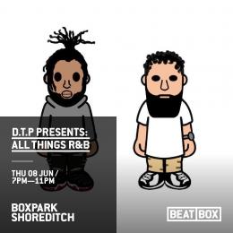 All Things R&B at Boxpark Shoreditch on Thursday 8th June 2023