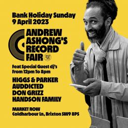 Andrew Ashong&#039;s Record Fair at Brixton Village on Sunday 9th April 2023