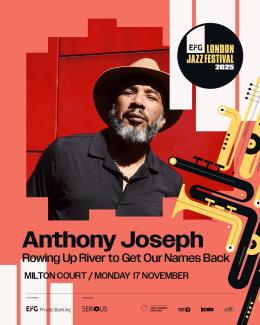 Anthony Joseph at Barbican on Monday 17th November 2025
