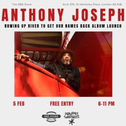 Anthony Joseph at The BBE Store on Wednesday 5th February 2025
