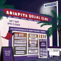 Ariapita Social Club at The Jago on Saturday 7th May 2022