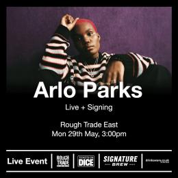 Arlo Parks: Live + Signing at Rough Trade East on Monday 29th May 2023