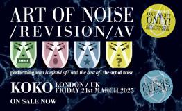 Art Of Noise at KOKO on Friday 21st March 2025
