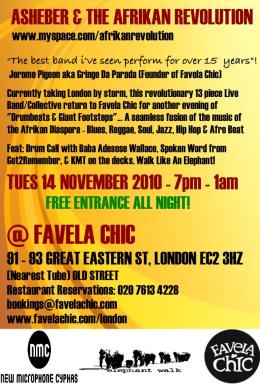 Asheber & The Afrikan Revolution at Favela Chic on Sunday 14th November 2010