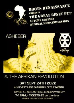 Asheber & The Afrikan Revolution at The V1llage on Saturday 24th September 2022
