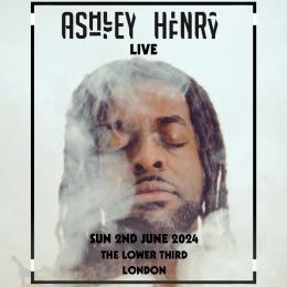Ashley Henry at Village Underground on Sunday 2nd June 2024