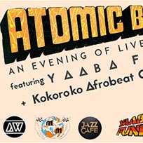 Atomic Bomb - An Evening Of Live Afro at Jazz Cafe on Wednesday 8th March 2017