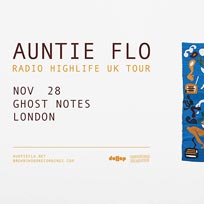 Auntie Flo at Ghost Notes on Wednesday 28th November 2018