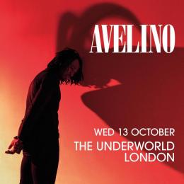 Avelino at Underworld on Wednesday 13th October 2021