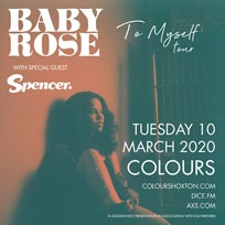 Baby Rose at Colours Hoxton on Tuesday 10th March 2020