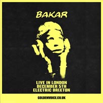Bakar at Electric Brixton on Thursday 5th December 2019