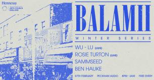 Balamii Winter Series at Peckham Audio on Friday 7th February 2020