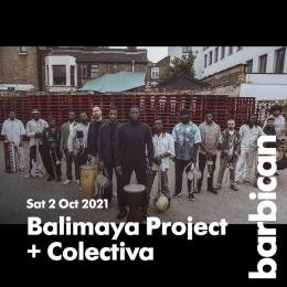 Balimaya Project at Barbican on Saturday 2nd October 2021