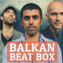 Balkan Beat Box at Islington Assembly Hall on Saturday 30th April 2016