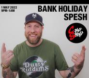 Bank Holiday Spesh at Chip Shop BXTN on Sunday 1st May 2022
