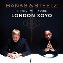 Banks and Steelz at XOYO on Friday 18th November 2016