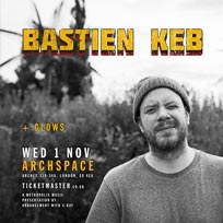 Bastien Keb at Archspace on Wednesday 1st November 2017