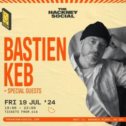 Bastien Keb at The Hackney Social on Friday 19th July 2024