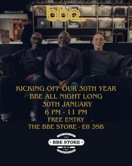 BBE All Night Long at The BBE Store on Friday 30th January 2026