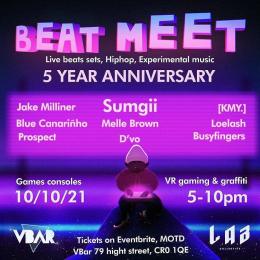 Beat Meet: 5 year Anniversary at V Bar on Sunday 10th October 2021