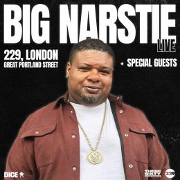 Big Narstie at 229 The Venue on Friday 2nd October 2026