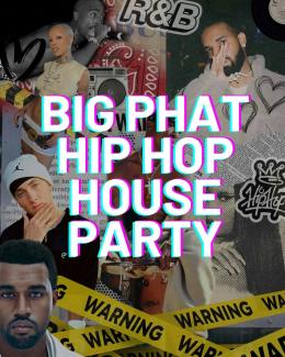 Big Phat Hip Hop House Party at Book Club on Friday 12th April 2024
