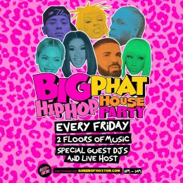Big Phat Hip Hop House Party at Queen of Hoxton on Friday 15th March 2024