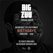Big Zuu at Birthdays on Wednesday 13th September 2017