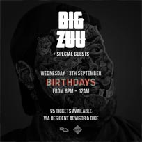 Big Zuu at Birthdays on Wednesday 13th September 2017