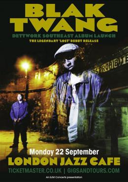 Blak Twang at Jazz Cafe on Monday 22nd September 2014