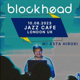 Blockhead at Jazz Cafe on Thursday 10th August 2023