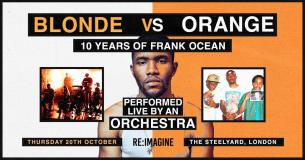 Blonde vs Orange at The Steelyard on Thursday 20th October 2022