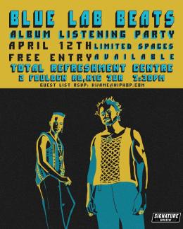 Blue Lab Beats Album Listening Party at Total Refreshment Centre on Friday 12th April 2024
