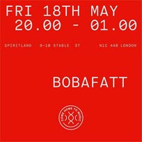Bobafatt at Spiritland on Friday 18th May 2018