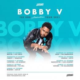 Bobby V at XOYO on Friday 15th October 2021