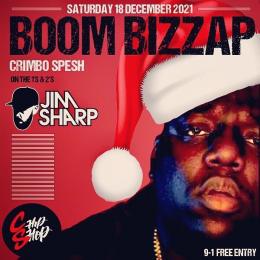 BOOM BIZZAP at Chip Shop BXTN on Saturday 18th December 2021