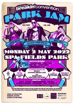 Breakin&#039; Convention Park Jam at Spa Fields Park on Monday 2nd May 2022